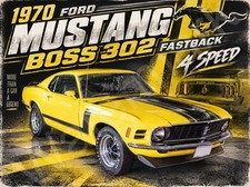 1970 Ford Mustang Boss 302 Fastback Metal Sign 3 Sizes to Choose From C25 picture
