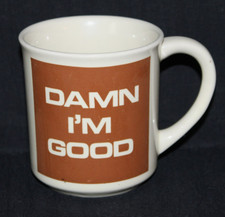 Vintage Damn I'm Good George Coffee Tea Mug Ceramic Brown And Tan 10 Oz.-WRC picture