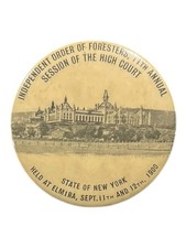 Vintage 1900 Independent Order of Foresters Pinback Button Elmira NY 1.75