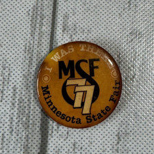 Vintage 1977 Minnesota State Fair I Was There Metal Pinback Button 1.5