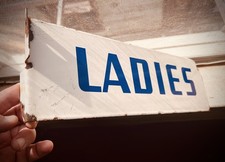 Historic Early 1930s “LADIES” Porcelain Sign picture