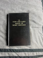 🔥￼RARE The Coin & Card Magic Of Bobby Bernard OUT OF PRINT Collectable 🔥🔥 picture