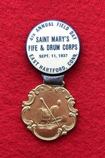 1937 Saint Mary’s Fife & Drum Corps Field Day Medal Badge – East Hartford CT picture