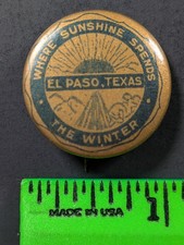 Vintage Sunshine Spends the Winter El Paso Texas Pinback Pin picture