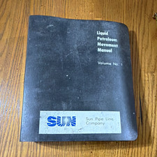 Vintage 1982 Sun Pipe Line Co Liquid Petroleum Movement Manual Vol 1 Oil Gas picture