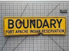 Vintage Original Metal Boundary Sign Fort Apache Indian Reservation BIA Arizona picture