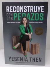 Reconstruye Con Los Pedazos: Cuando Los Golpes  Te Quiebran By Y. Then *SKU9-11* picture