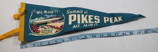 VINTAGE SUMMIT OF PIKES PEAK WE MADE IT SOUVENIR NOVELTY PENNANT BANNER 27