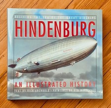 WW2 German HINDENBURG AN ILLUSTRATED HISTORY Book (1994, Hardcover w/ DJ) MINT picture