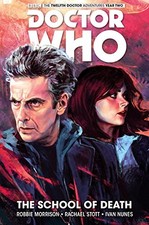 Doctor Who: The Twelfth Doctor: The School of Death by Morrison, Stott New=# picture
