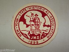 VINTAGE 1899 NEW YORK STATE HISTORICAL ASSOCIATION JHS PATCH picture
