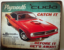 Plymouth Cuda Barracuda 1968 Reproduction Metal Sign “Catch It Before It’s Away” picture