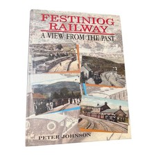 VTG Festiniog Railway A View From The Past Peter Johnson Hardcover 1997 Trains picture