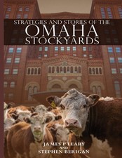 STRATEGIES AND STORIES OF THE OMAHA STOCKYARDS picture