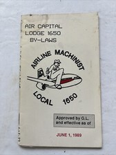 TWA Air Capital Lodge 1650 By-Laws Airline Machinist Local 1650 June 1989 KC MO picture
