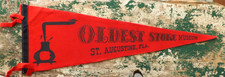 VINTAGE OLDEST STORE MUSEUM PENNANT BANNER 25