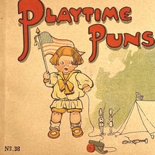 1900 PLAYTIME PUNS antique children's booklet COLORFUL ILLUSTRATIONS Soap Co. Ad picture