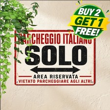 Reserved Italian Parking Joke Sign 8x12 Novelty Garage Bar Metal Tin Wall Sign picture