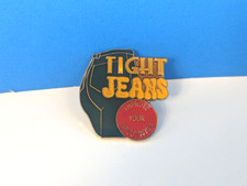 Vintage Sayings Tight Jeans Improve Circulation Lapel Pin Hat Tack 80's picture