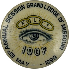Vintage 1899 Grand Lodge Of Missouri 67th Annual IOOF Pinback Button Oddfellows picture