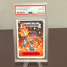 2023 Garbage Pail Kids x MLB Series 3 Nolan Ryan Ryan Express #7b PSA 10 picture