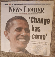Springfield News-Leader Newspaper Nov 5 2008 “Change Has Come” Obama Front Page picture