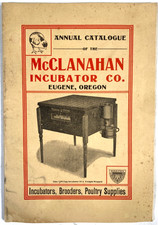 1912 McCLANAHAN INCUBATOR CO. antique poultry supplies catalogue EUGENE, OREGON picture