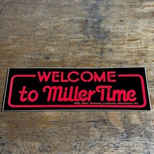 Vintage Miller High Life 1982 Welcome To Miller Time NOS Bumper Sticker Decal picture