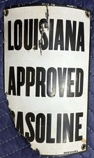 EARLY Vintage LOUISIANA APPROVED GASOLINE Curved PORCELAIN Pump Plate Visible picture