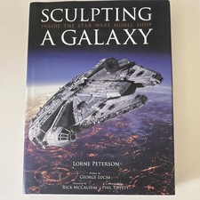 Star Wars Sculpting a Galaxy: Inside the Star Wars Model Shop Hardcover Peterson picture