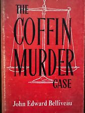 The Coffin Murder Case by John Edward Belliveau 1st Edition 1956 VERY RARE picture