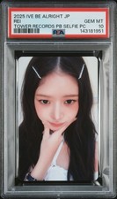 2025 IVE REI • PSA 10 • BE ALRIGHT Tower Records Japan POB Selfie Photocard picture