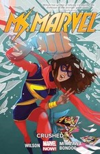 Ms. Marvel Vol. 3: Crushed - Paperback, by Wilson G. Willow; Waid - Very Good picture