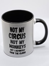 Not My Circus Coffee Mug New  picture