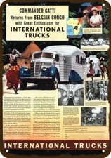 1940 INTERNATIONAL Truck Commanger Gatti Vint-Look DECORATIVE REPLICA METAL SIGN picture