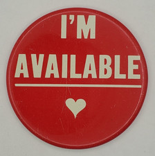 Vintage c1970s Im Available with a Heart Hallmark Litho Humorous Pinback Button picture