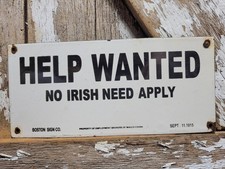 VINTAGE HELP WANTED PORCELAIN SIGN OLD NO IRISH NEED APPLY EMPLOYMENT BROKER picture