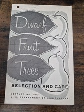 Vintage 1966 USDA Leaflet No 407 Dwarf Fruit Trees Selection & Care Pamphlet picture