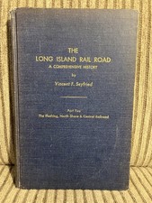 The Long Island Railroad Comprehensive History Part II 1963 Rare Limited /550 picture