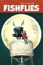 Jeff Lemire Fishflies (Paperback) Fishflies picture