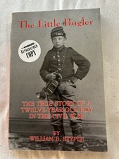 Little Bugler: True Story of a Twelve-Year-Old Boy in the Civil War, SIGNED P1 picture