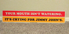 Authentic Jimmy Johns Mouth Watering Crying Metal Tin Food Sign 7
