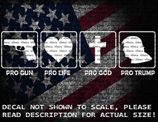 Pro Life Pro God Pro Gun Pro Trump Car Van Truck Decal US Made US Seller picture