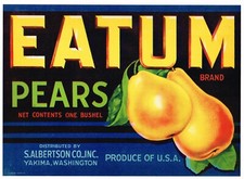 ORIGINAL 1950S CRATE LABEL VINTAGE EATUM YAKIMA TYPOGRAPHY PEAR FRUIT WASHINGTON picture
