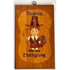 Vintage Thanksgiving Wood Plaque Bountiful Harvest Sign Rustic Americana Decor picture