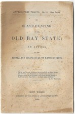 1860 Anti-Slavery Tract No Slave Hunting Massachusetts Pamphlet Society Mass picture