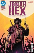 Jonah Hex & The Shadow Of Death #1 - All In - Regular Cover - DC 2026 picture