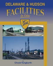 Morning Sun Books 1525 Delaware & Hudson Facilities in Color Veteran Scranton picture
